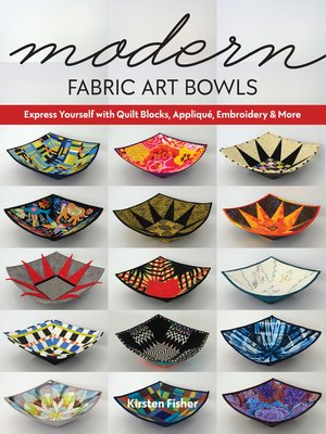 cover image of Modern Fabric Art Bowls